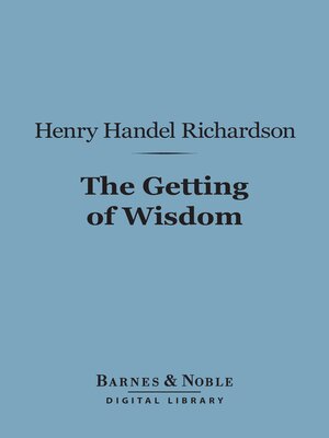 cover image of The Getting of Wisdom (Barnes & Noble Digital Library)